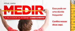 Os seus aparelhos são compatíveis com a velocidade contratada?